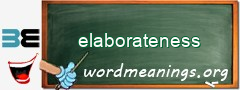 WordMeaning blackboard for elaborateness